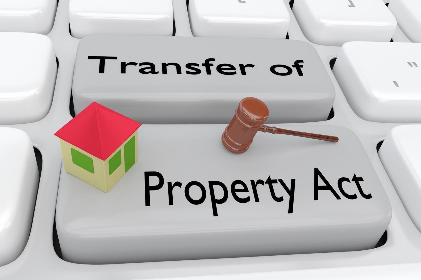 What is the Transfer of Property Act?